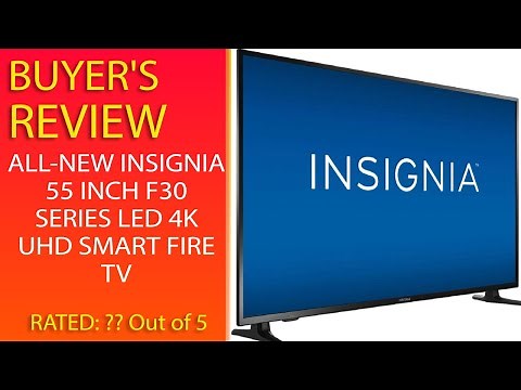Review Of All-New Insignia 55 Inch F30 Series Led 4K Uhd Smart Fire Tv