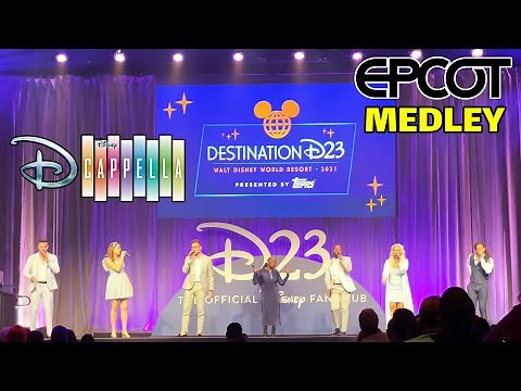 DCappella NEW EPCOT Medley | Destination D23 2021