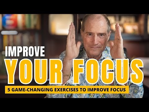 Game-Changing Exercises to Improve Focus - My Top 5 Methods