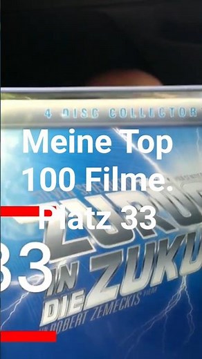 My Top 100 Best Movies of All Time. 33rd Place: BACK TO THE FUTURE / Parts 1-3