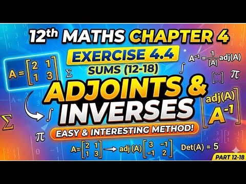 12th Maths 4.4 sums(12-18)