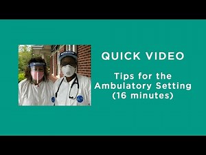 Tips for the Ambulatory Setting