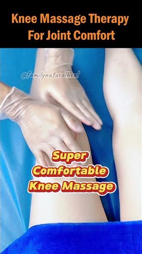 Knee Massage Therapy For Joint Comfort