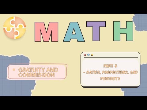 Gratuity and Commission | Ratios, Proportions, and Percents Part 8 | Math Quiz