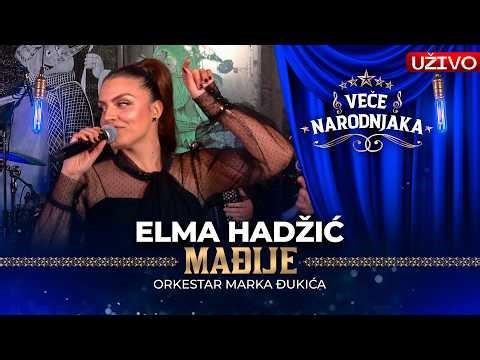 ELMA HADZIC - MADJIJE ( ORK. MARKA DJUKICA ) UZIVO | VECE NARODNJAKA