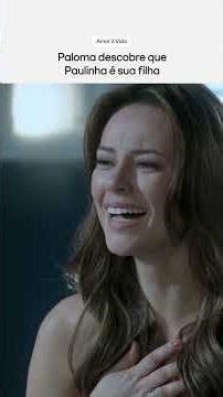 Paloma discovers that Paulinha is her daughter | Love of Life | Globoplay Soap Operas | #Shorts