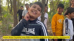 26 reactions | Scouts |Winter Friendship Camp 2080| Convocation programme |Basic activities | khairahani-03| Sakura school ko bhai | Ruukesh Shrestha | Facebook
