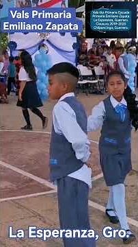 Vals Memorable Generación 2019-2025. Escuela Primaria Emiliano Zapata.