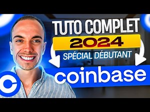 TUTO COINBASE : Comment investir en crypto monnaies sur Coinbase en 2024 (Spécial 100% Débutant)