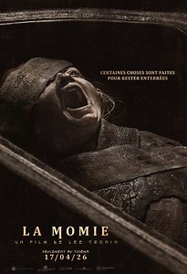 La momie : un film de Lee Cronin (2026) - Bande-annonce, horaire et critique du film