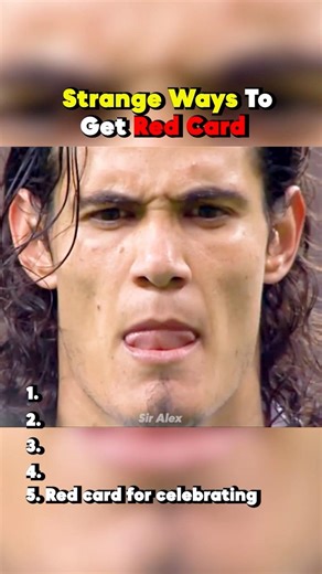 Strange Ways To Get Red Card