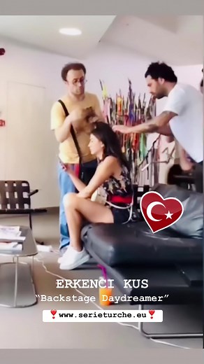 Erkenci Kus “Backstage Daydreamer” ❣️www.serieturche.eu❣️ | Serie Turche Italia