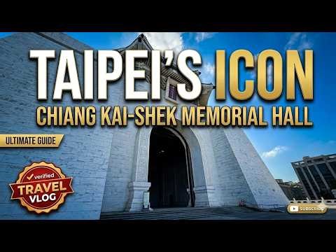 Chiang Kai-shek Memorial Hall – Taipei 4K Tour