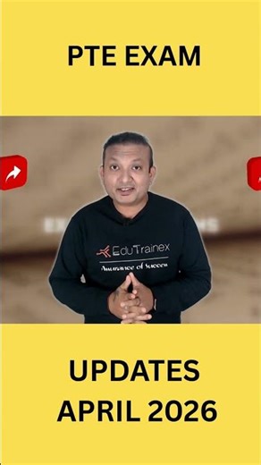 PTE Exam Updates April 2026 | Edutrainex PTE