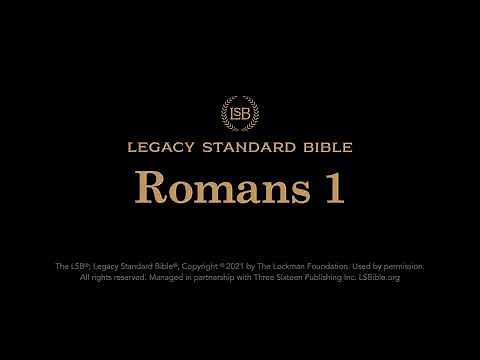 Romans 1 - Legacy Standard Bible (LSB) - Audio
