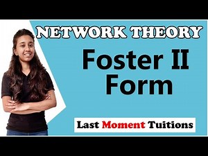 Foster II Form in Hindi | Network Theory