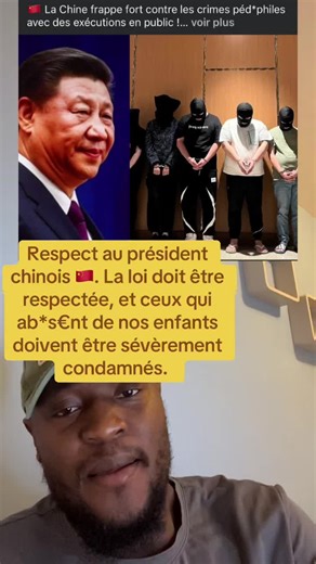Respect au président chinois 🇨🇳. La loi doit être respectée, et ceux qui ab*s€nt de nos enfants doivent être sévèrement condamnés. #america #russia #israel #france🇫🇷 #iran🇮🇷