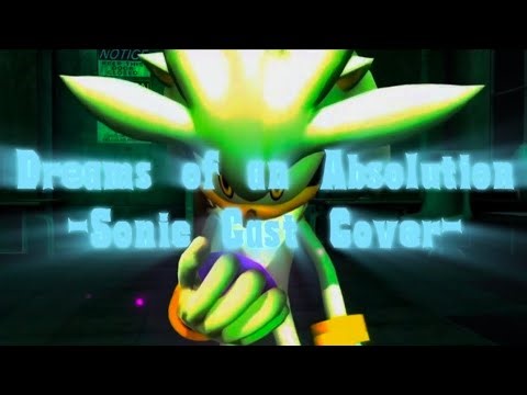 Dreams Of An Absolution - Sonic Cast AI Cover