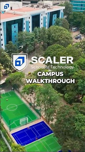 Welcome to the Scaler School of Technology - Campus Tour 2026! 🎓