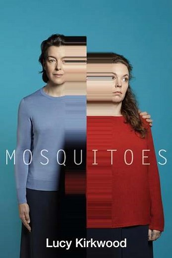 National Theatre Live: Mosquitoes - Movie