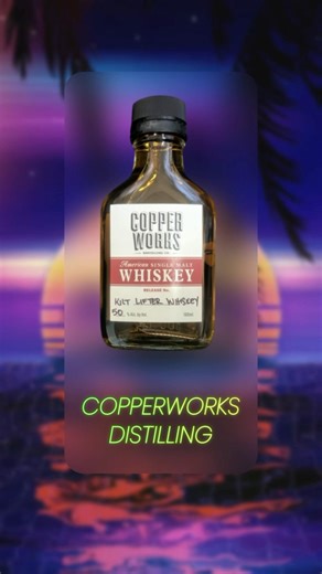 My No. 5 #Whiskey of 2025: Copperworks Distilling Kilt Lifter American Single Malt Whiskey! #ASM