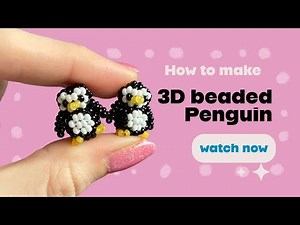 3D beaded penguin tutorial
