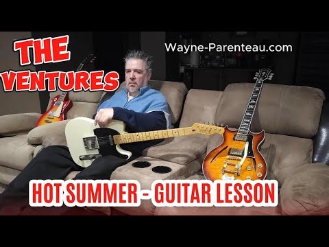 The Ventures Hot Summer - Guitar Lesson