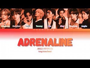 ATEEZ [에이티즈] 'Adrenaline' - Color Coded Lyrics