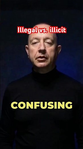 Illegal vs. illicit—know the difference! #learnenglish #lawyer