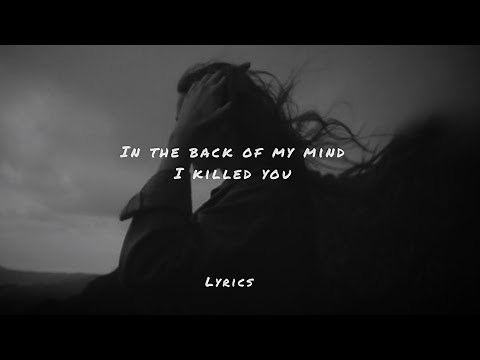 in the back of my mind, i killed you (tiktok version) lyrics | Romantic Homicide