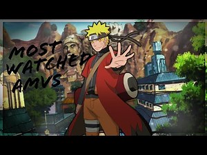 Most Viewed Amvs On YouTube | Top 10 Most Watched AMVS