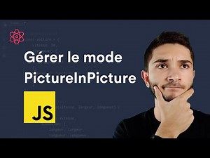 Comment manipuler le Picture-in-picture ?
