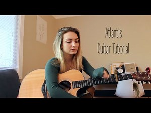 Atlantis by Seafret Guitar Tutorial