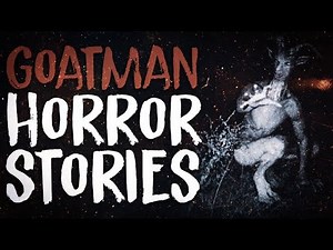5 Scary Goatman Horror Stories