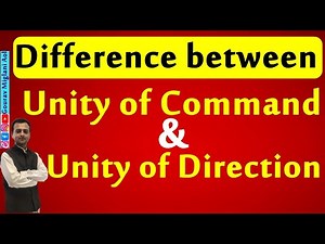 Difference between Unity of Direction and Unity of Command | Principles of Management