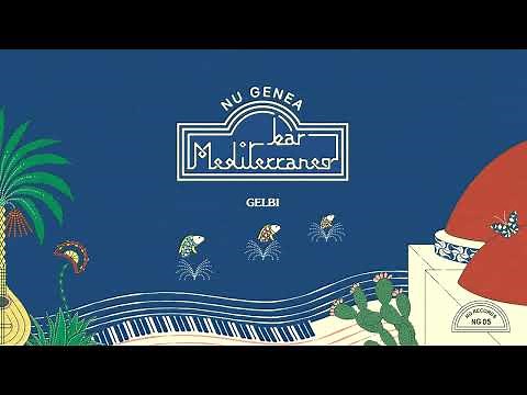 Nu Genea - Bar Mediterraneo (Full Album)