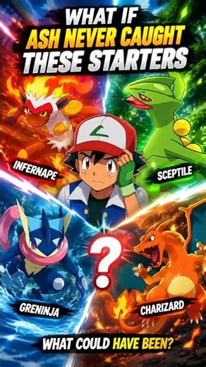 What If Ash Never Caught These Starters ⚡👀 || #pokemonfacts #shorts
