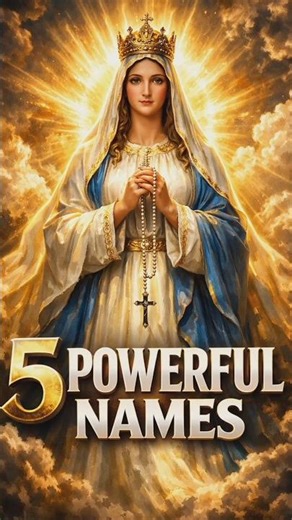 Call Mary by These 5 Names… Watch What Happens 🙏✨