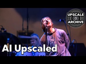 Oasis - Live Forever (Maine Road, 1996) 1080p50fps AI Upscale Example