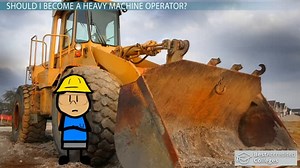 How to Become a Heavy Machine Operator: Education and Career Roadmap