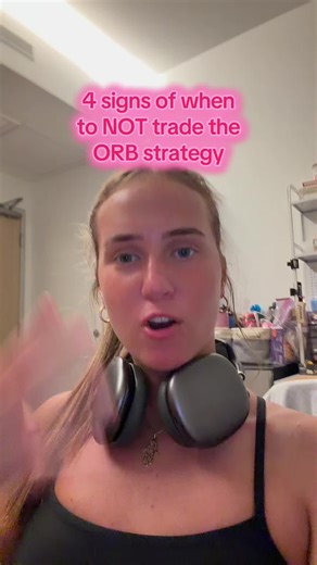 4 Signs to Avoid Trading the ORB Strategy