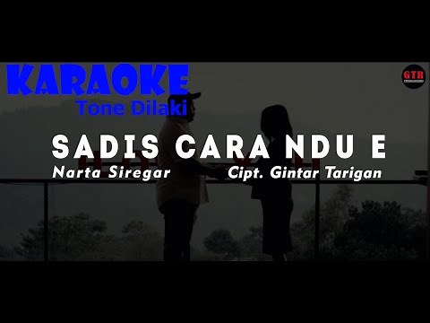Karaoke Lagu Karo Terbaru 2021 SADIS CARA NDU E - NARTA SIREGAR