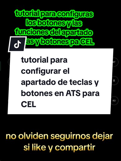 tutorial para configurar las funciones del apartado teclas y botones para CEL #tutorial #ats #teamajalasss #configuracion