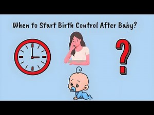 Birth Control After Giving Birth | What Every New Mom Should Know (Patient Education)