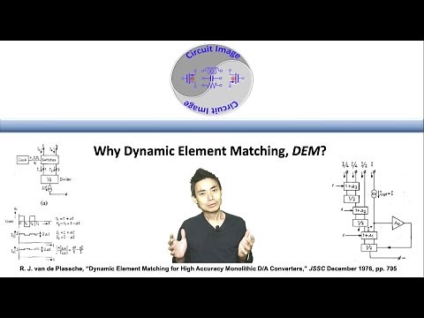 Why Dynamic Element Matching, DEM?