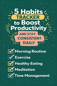 5 Habits Tracker Ideas to Boost Productivity and Stay Consistent Daily -
