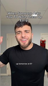 When Someone Asks You To Wake Them Up Early 😴