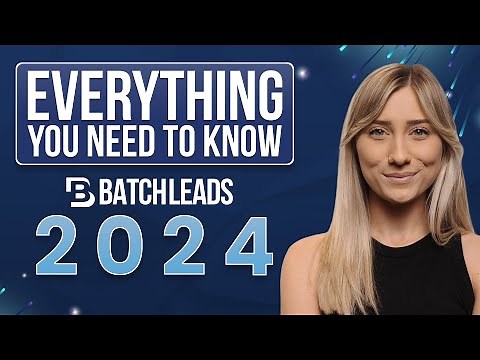 Complete Guide for BatchLeads 2024