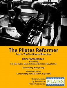 The Pilates Reformer: Part I - The Traditional Exercises — pilates-powers