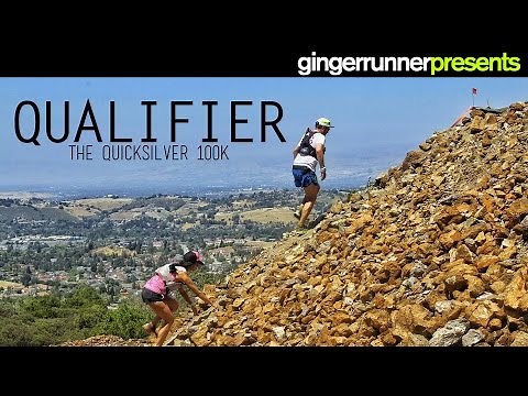 QUALIFIER: The 2015 Quicksilver 100k | The Ginger Runner & The Western States 100